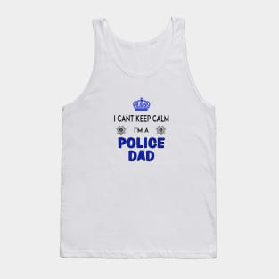 Cant keep calm - Police Dad Tank Top